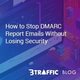 How to Stop DMARC Report Emails